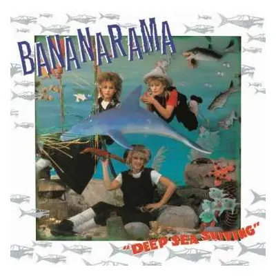 CD Bananarama: Deep Sea Skiving