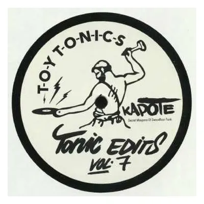 LP Kapote: Tonic Edits Vol. 7