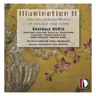 CD Various: Italian-jewish Music Of Solace And Hope "illumination Ii"