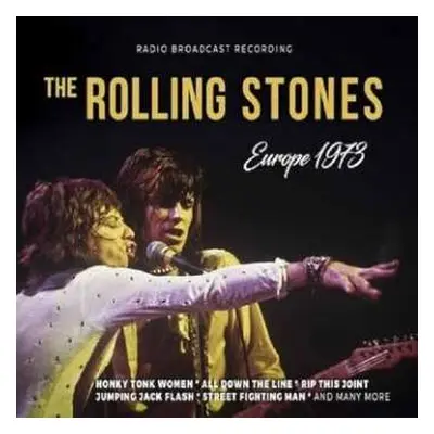 CD The Rolling Stones: Europe 1973 / Radio Broadcast Recording LTD | DIGI