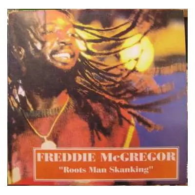 LP Freddie McGregor: Roots Man Skanking