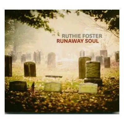 CD Ruthie Foster: Runaway Soul