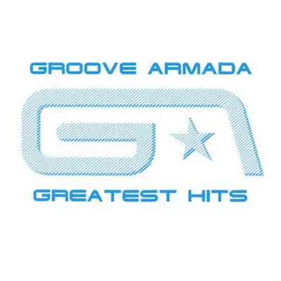 CD Groove Armada: Greatest Hits