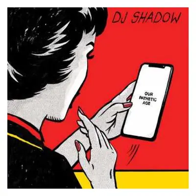 2LP DJ Shadow: Our Pathetic Age