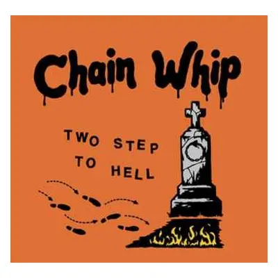 LP Chain Whip: Two Step To Hell