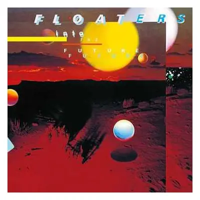 CD The Floaters: Float Into The Future