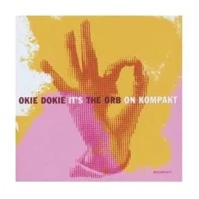 2LP The Orb: Okie Dokie It's The Orb On Kompakt