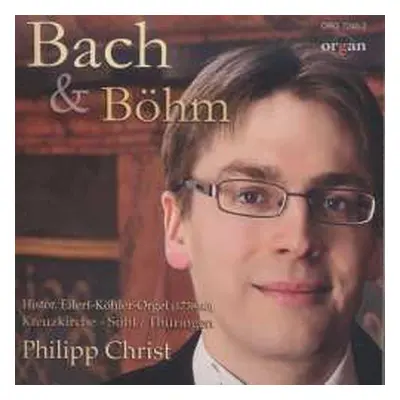 CD Various: Philipp Christ - Bach / Böhm