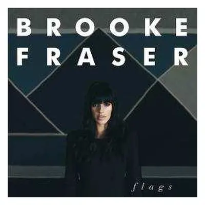 CD Brooke Fraser: Flags