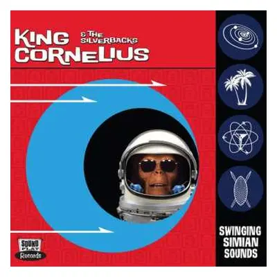 LP King Cornelius And The Silverbacks: Swinging Simian Sounds