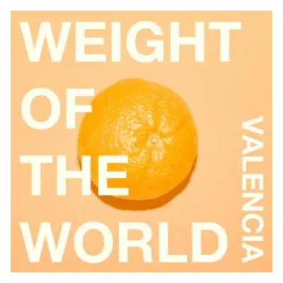 SP Valencia: Weight Of The World LTD