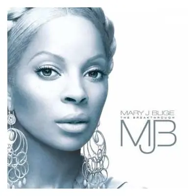 CD Mary J. Blige: The Breakthrough