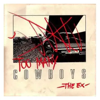 CD The Ex: Too Many Cowboys