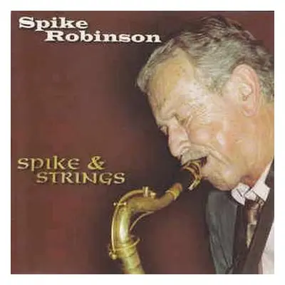 CD Spike Robinson: Spike & Strings