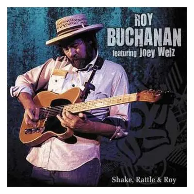 CD Roy Buchanan: Shake, Rattle & Roy