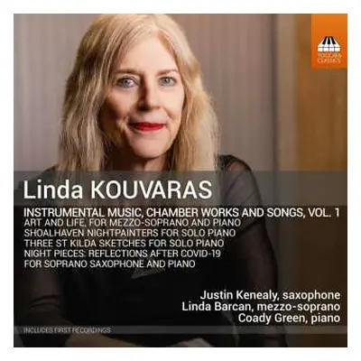 CD Linda Kouvaras: Instrumental Music, Chamber Works And Songs, Vol. 1