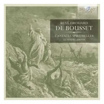 CD René Drouard De Bousset: Cantates spirituelles