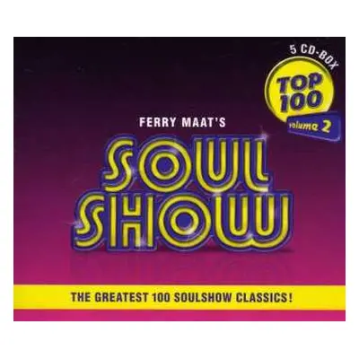 5CD Various: Ferry Maat's Soulshow Top 100 Volume 2