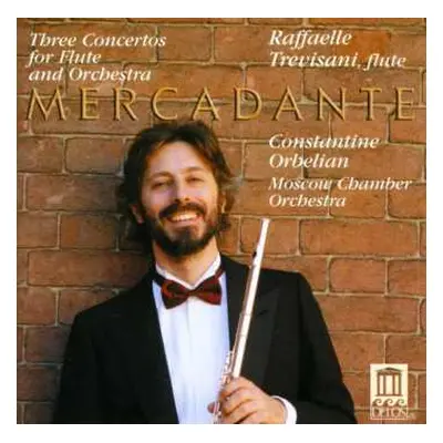 CD Giuseppe Saverio Mercadante: Flötenkonzerte D-dur, E-dur, E-moll