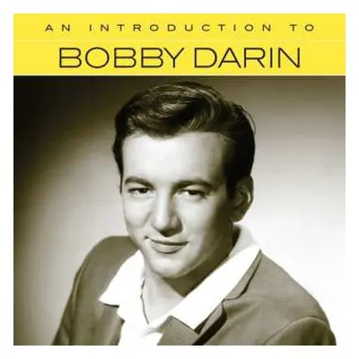 CD Bobby Darin: An Introduction To Bobby Darin