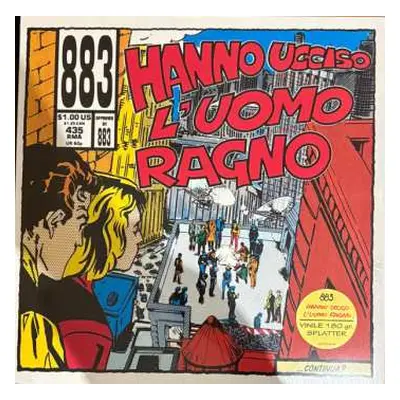 LP 883: Hanno Ucciso L'Uomo Ragno CLR | LTD