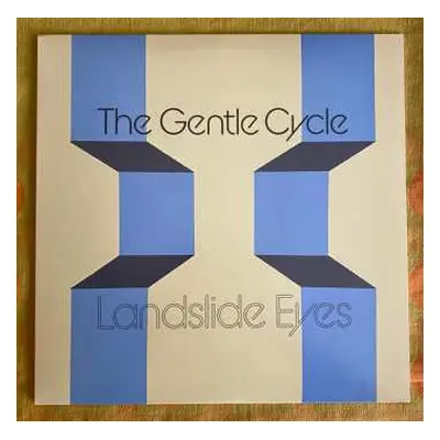 LP The Gentle Cycle: Landslide Eyes