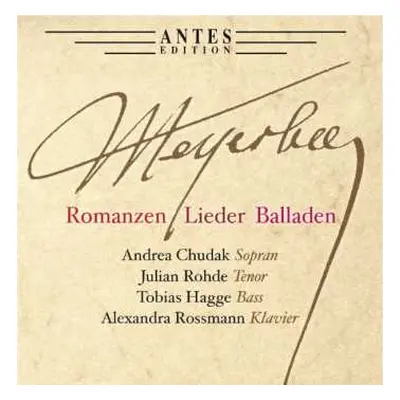 2CD Giacomo Meyerbeer: Romanzen Lieder Balladen