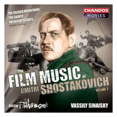 CD Dmitri Shostakovich: The Film Music Of Dmitri Shostakovich Volume 2