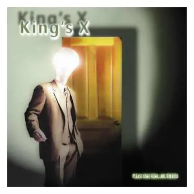 LP King's X: Please Come Home...Mr. Bulbous LTD | NUM