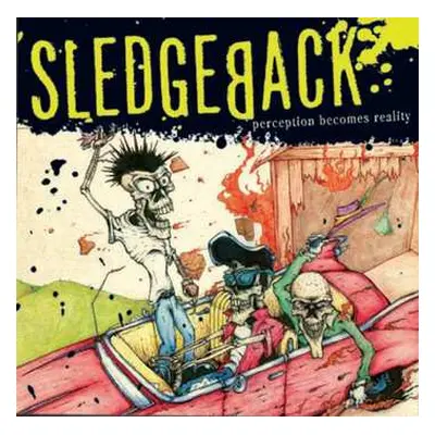 CD Sledgeback: Perception Becomes Reality