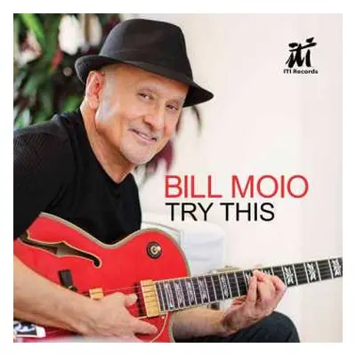 LP Bill Moio: Try This