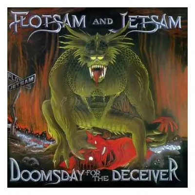 LP Flotsam And Jetsam: Doomsday For The Deceiver