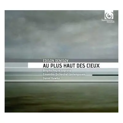 CD Edison Denisov: Au Plus Haut Des Cieux