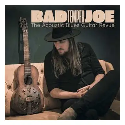 LP Bad Temper Joe: The Acoustic Blues Guitar Revue