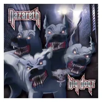 CD Nazareth: Big Dogz