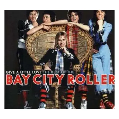 2CD Bay City Rollers: Give A Little Love: The Best Of