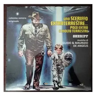 LP Guido And Maurizio De Angelis: Uno Sceriffo Extraterrestre... Poco Extra E Molto Terrestre LT