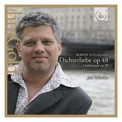 CD Robert Schumann: Dichterliebe Op. 48, Liederkreis Op. 39