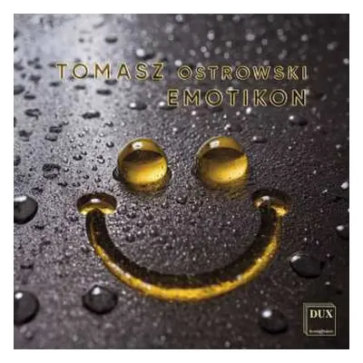 CD Tomasz Ostrowski: Emotikon