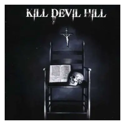 CD Kill Devil Hill: Kill Devil Hill