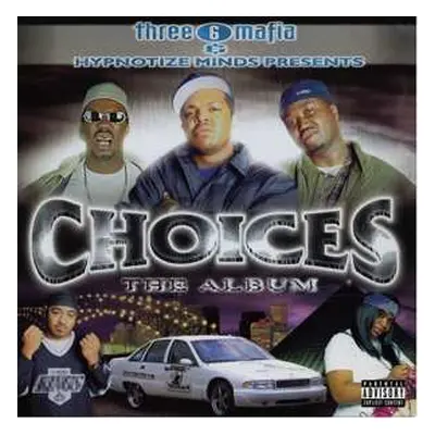 2LP Three 6 Mafia: Choices: The Album LTD | NUM | CLR