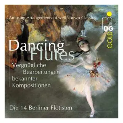 CD Die 14 Berliner Flötisten: Dancing Flutes