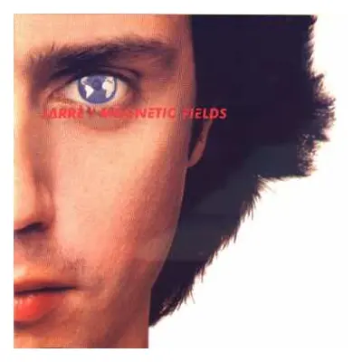 CD Jean-Michel Jarre: Magnetic Fields