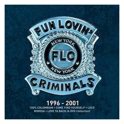 4CD/DVD Fun Lovin' Criminals: 1996 - 2001