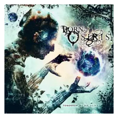 CD Born Of Osiris: Tomorrow We Die ∆live