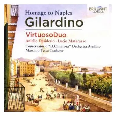 CD Angelo Gilardino: Homage To Naples