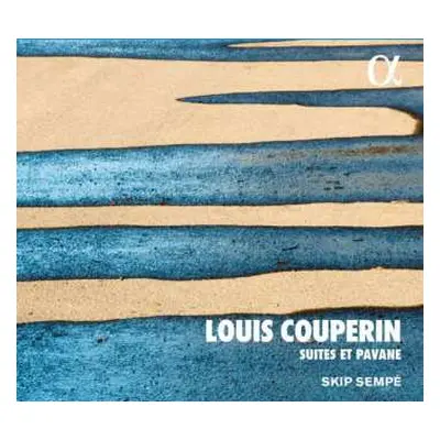 CD Louis Couperin: Suites Et Pavane