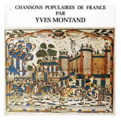 CD Yves Montand: Chansons Populaires De France