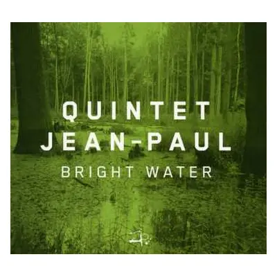 CD Quintet Jean Paul: Bright Water