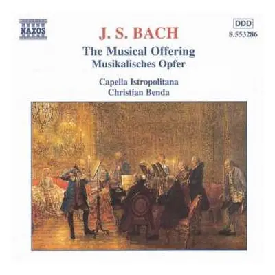 CD Johann Sebastian Bach: The Musical Offering (Musikalisches Opfer)